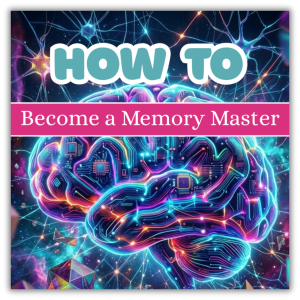 How to Become a Memory Master