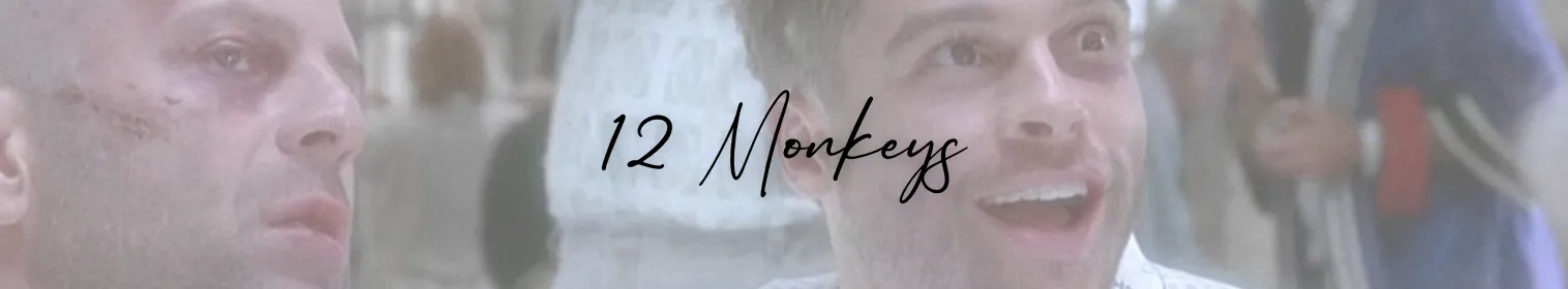 12 Monkeys