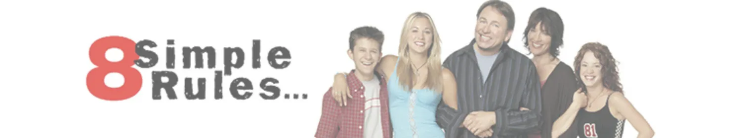8 Simple Rules Series