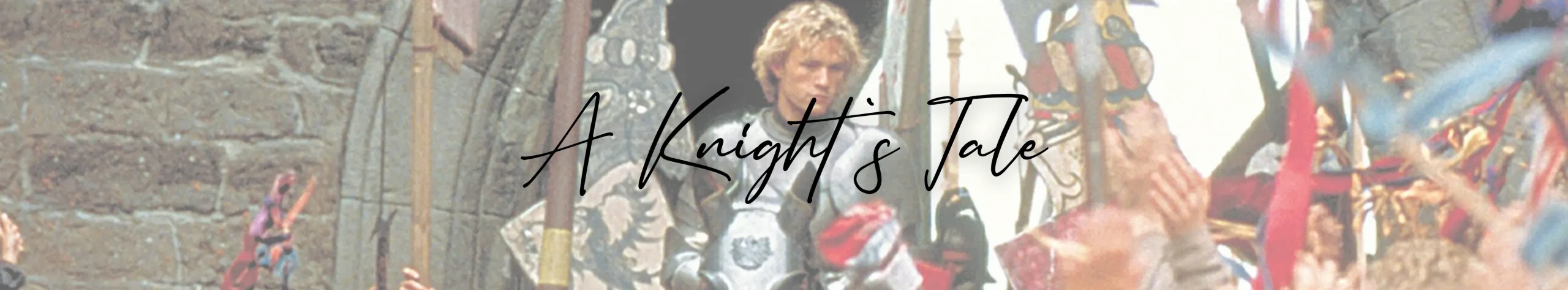 A Knights Tale