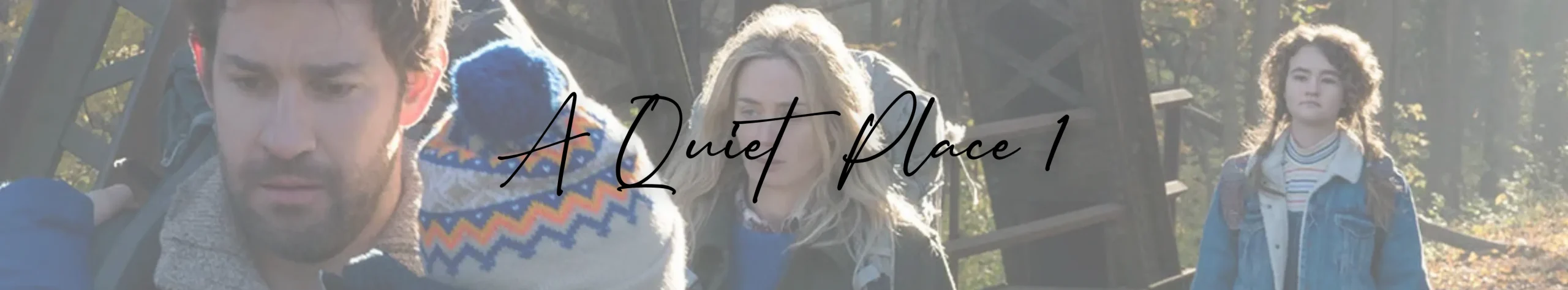 A Quiet Place 1
