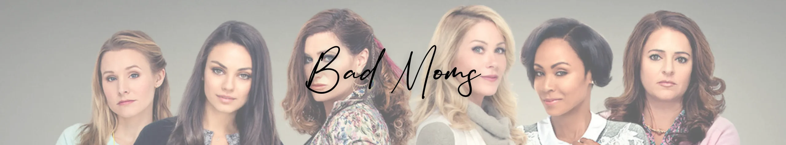 Bad Moms