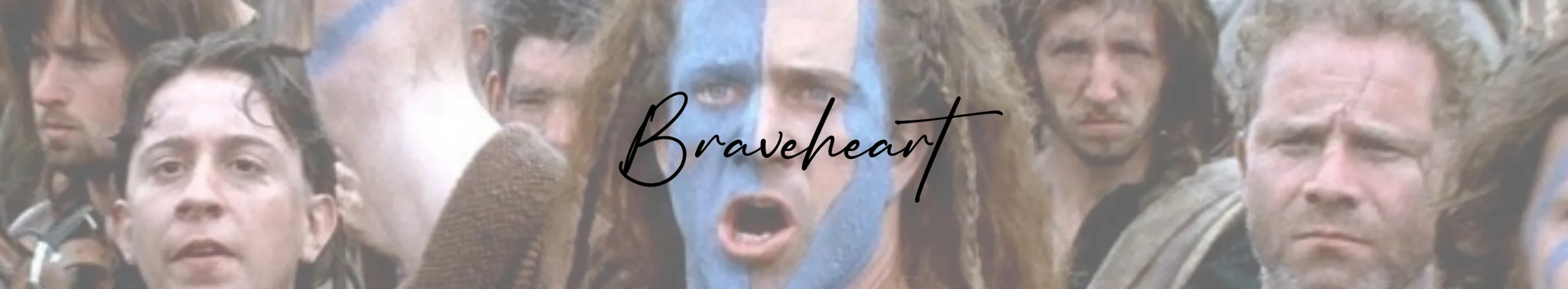 Braveheart