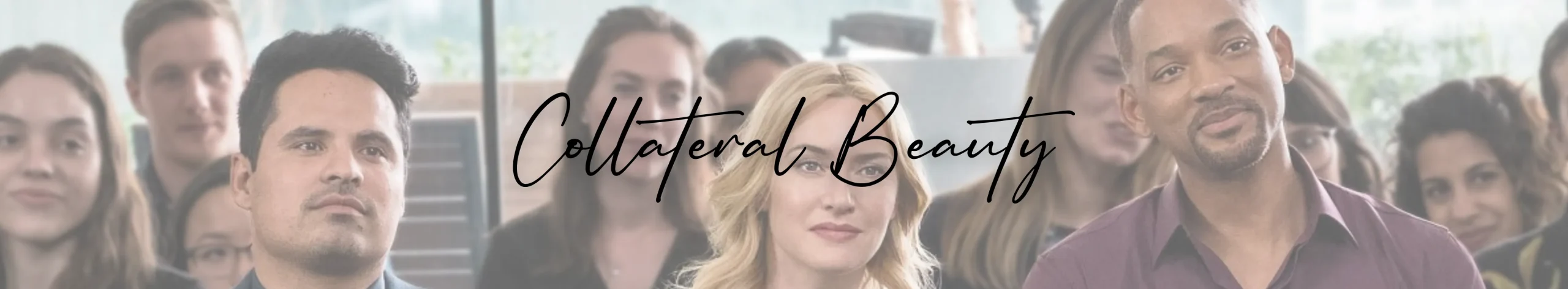 Collateral Beauty