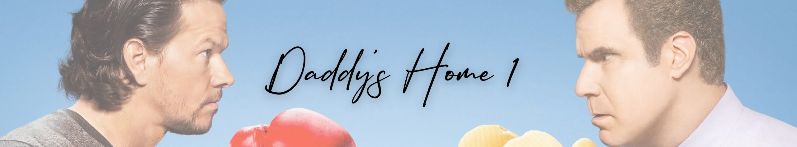 Daddys Home 1