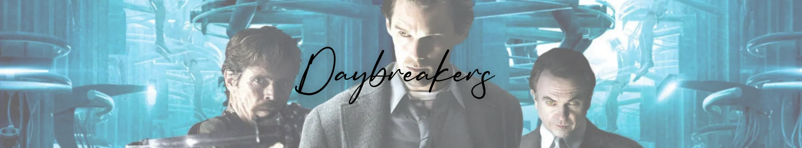 Daybreakers