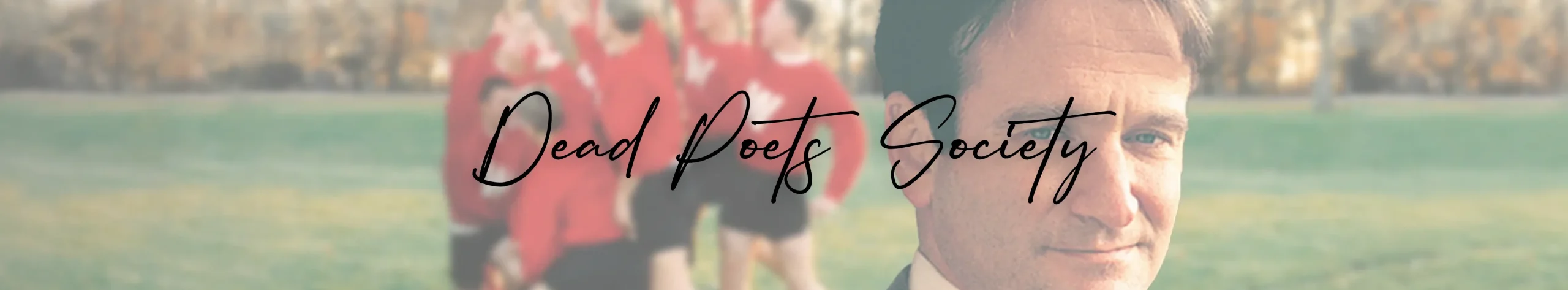 Dead Poets Society