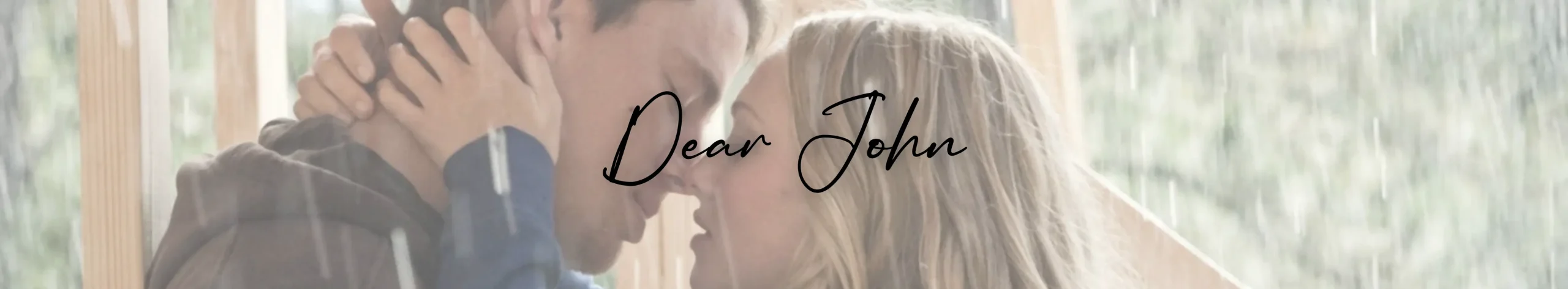 Dear John