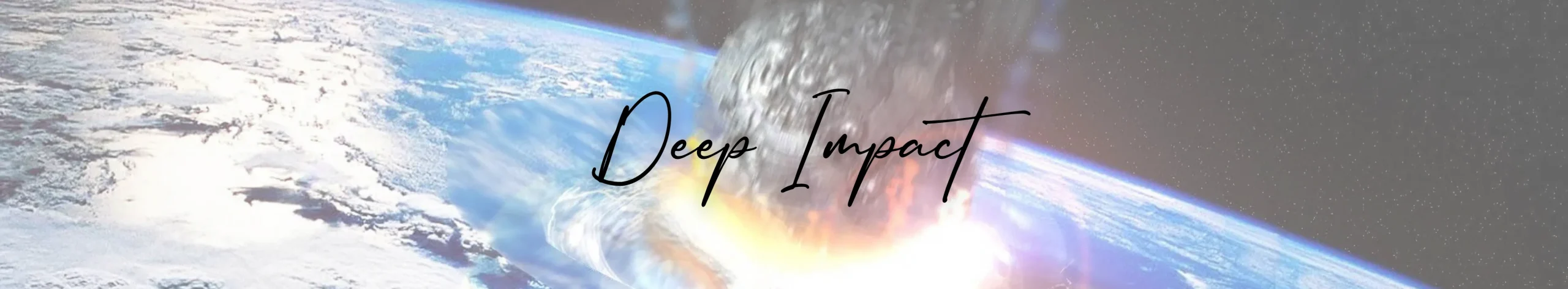 Deep Impact