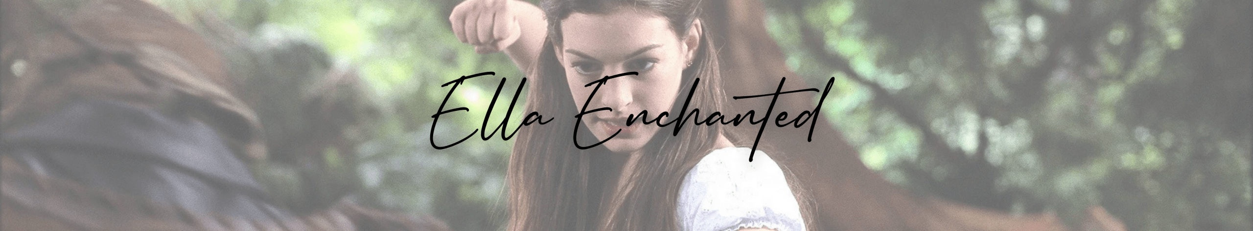 Ella Enchanted