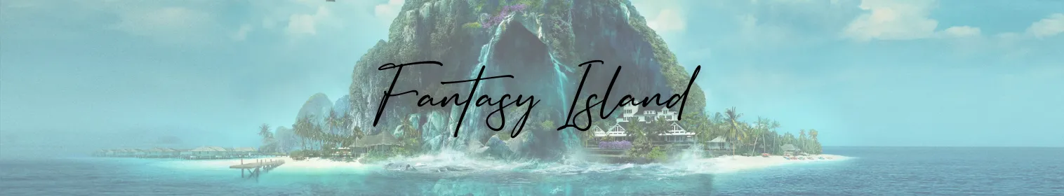 Fantasy Island
