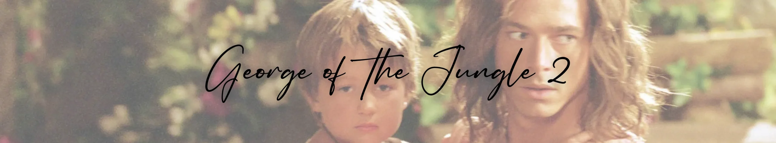 George of the Jungle 2
