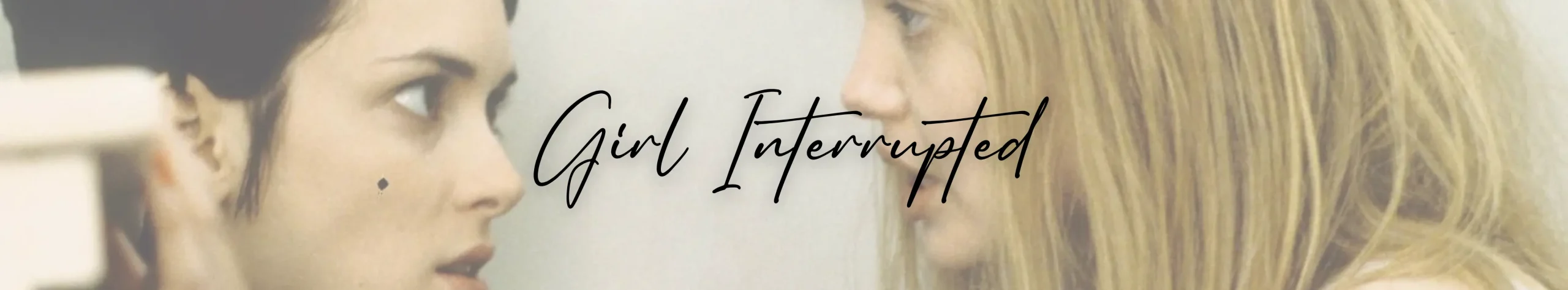 Girl Interrupted