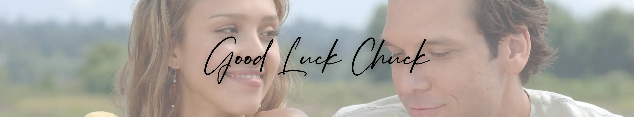 Good Luck Chuck