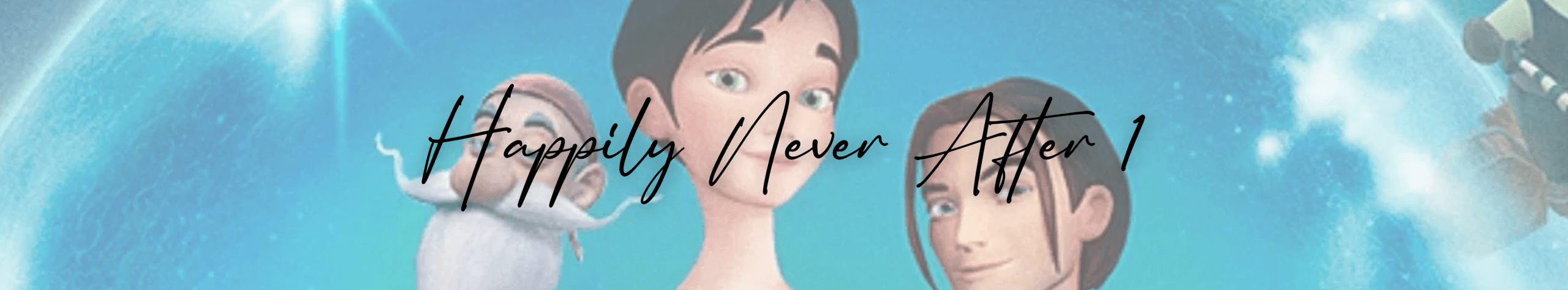 Happily Never After 1