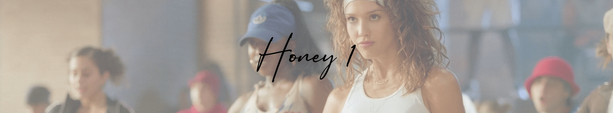 Honey 1