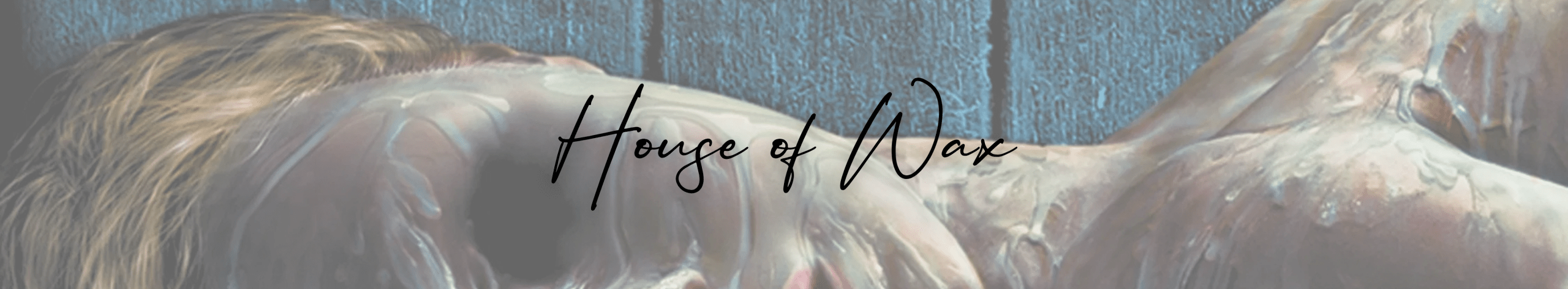 House of Wax