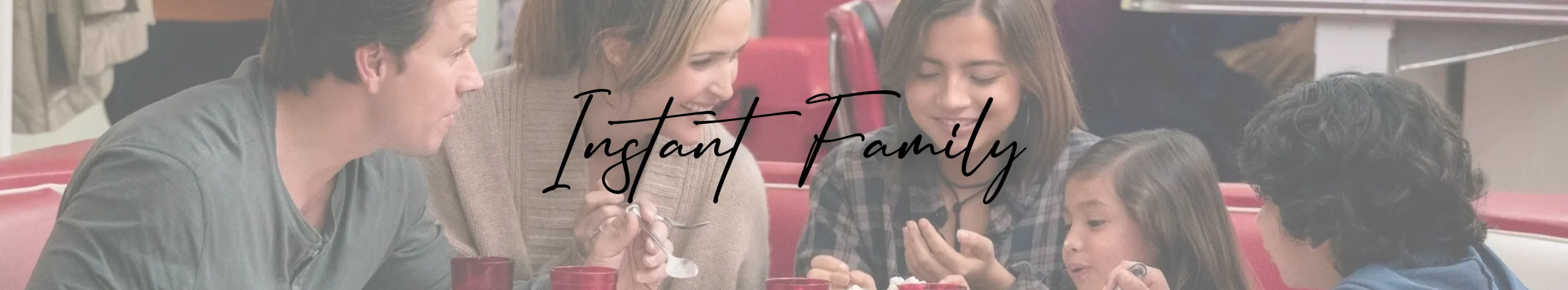 Instant Family