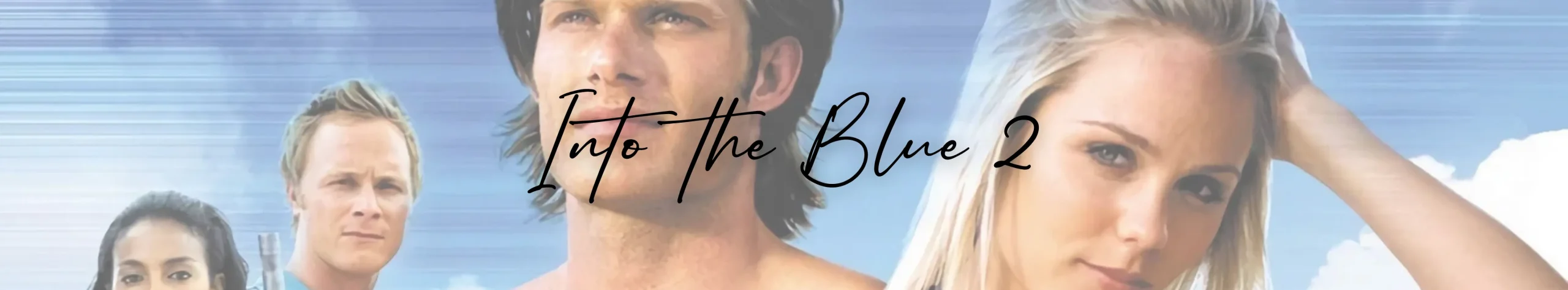 Into the Blue 2