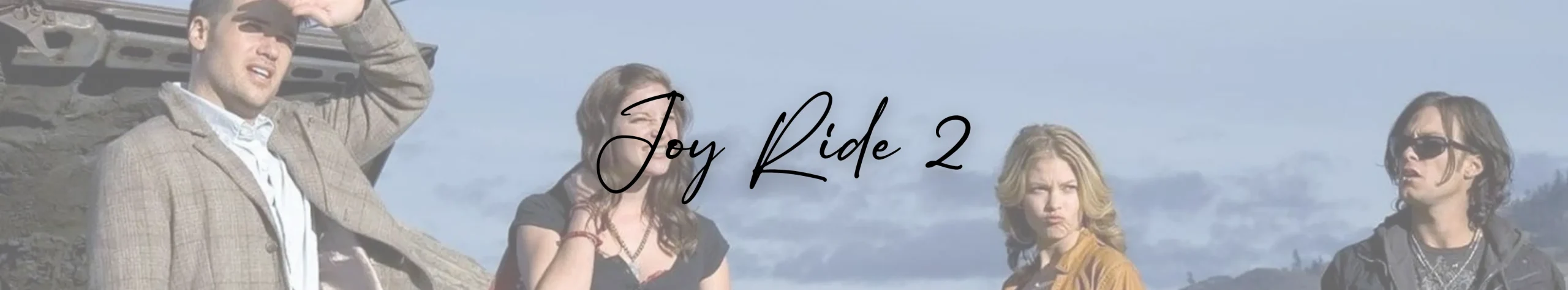 Joy Ride 2