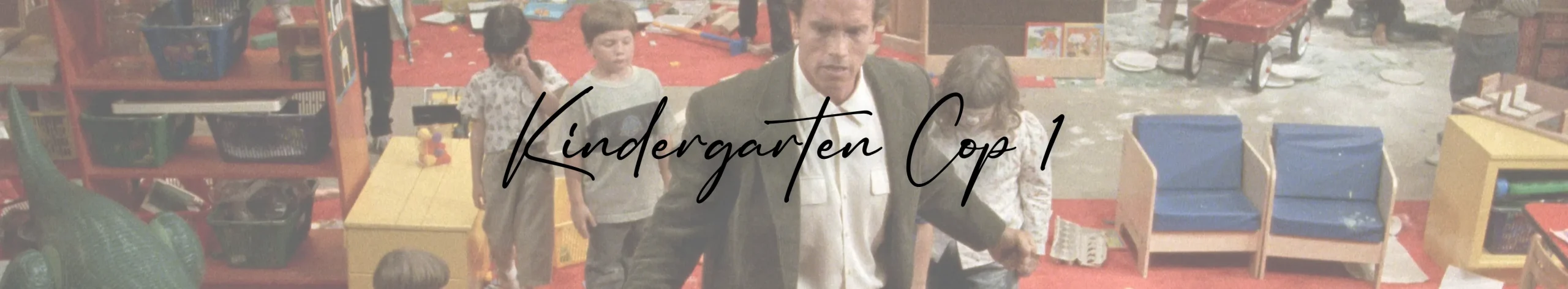 Kindergarten Cop 1