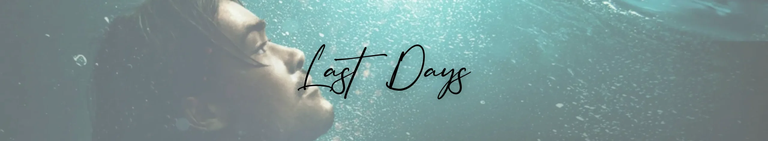 Last Days