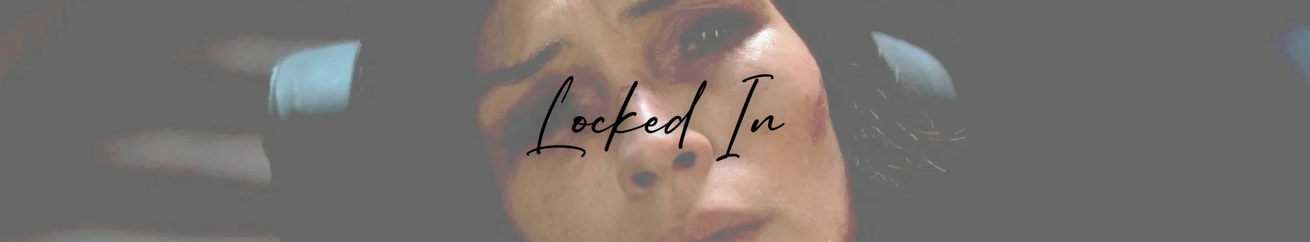 Locked In