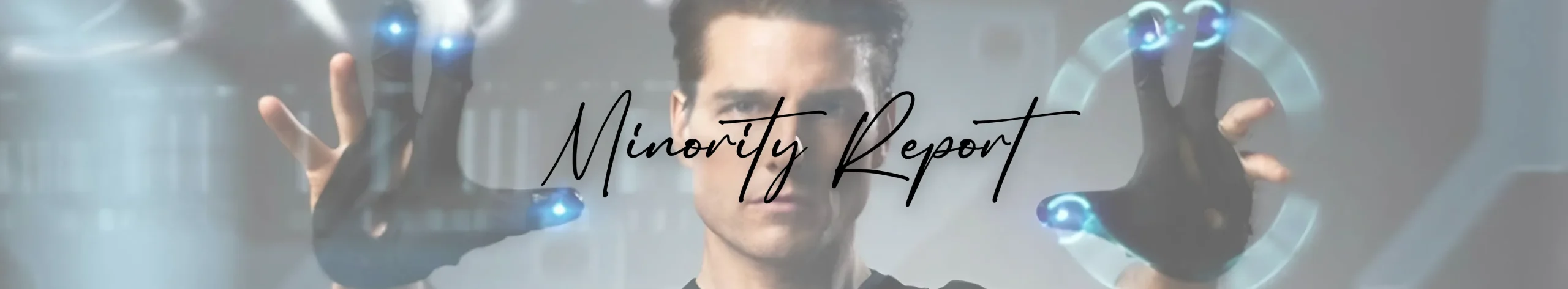 Minority Report