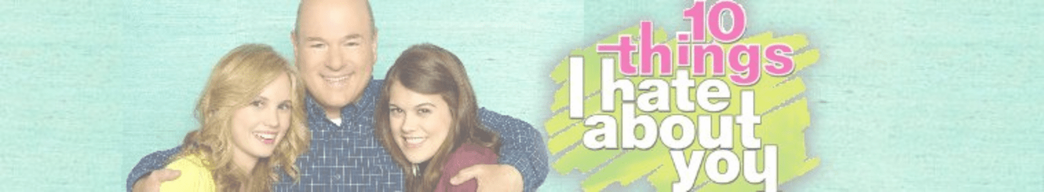 10 Things I Hate About You