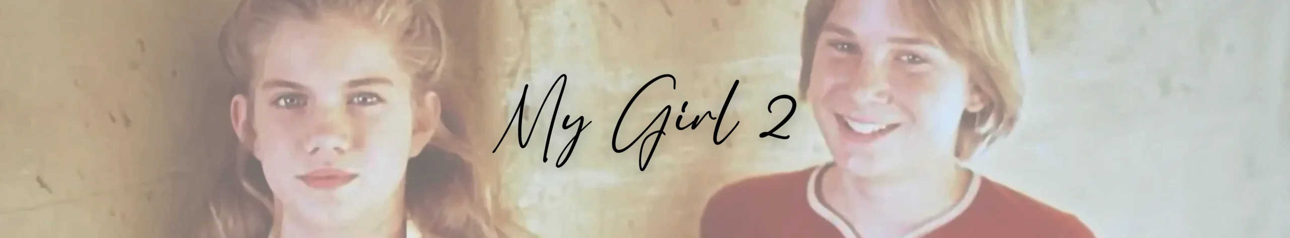 My Girl 2