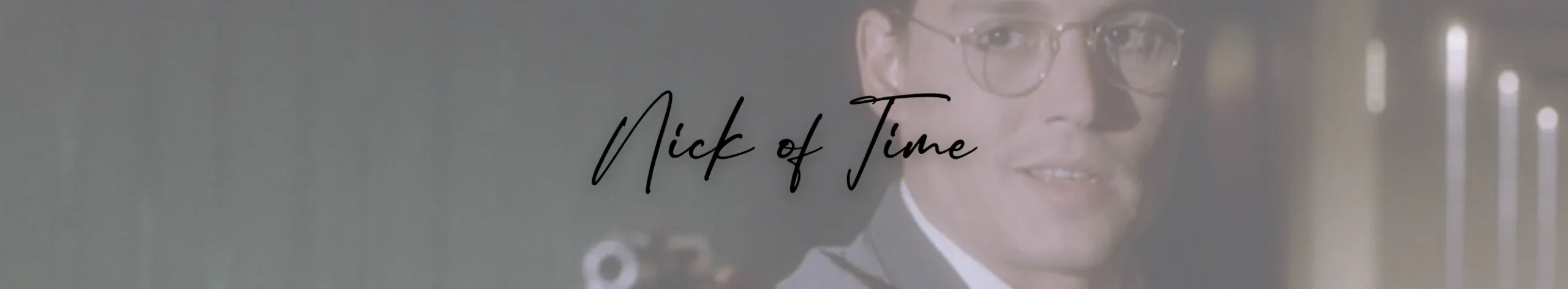 Nick of Time