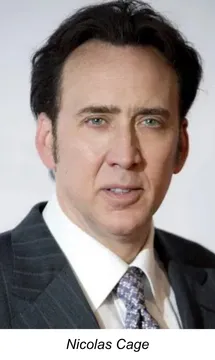 Arcadian, City of Angels, Con Air, Face Off, G-Force, Ghost Rider 1, Ghost Rider 2, Gone in 60 Seconds, It Could Happen to You, Kick Ass 1, Knowing, Left Behind 1, Lord of War, Matchstick Men, National Treasure 1, National Treasure 2, Next, Pay the Ghost