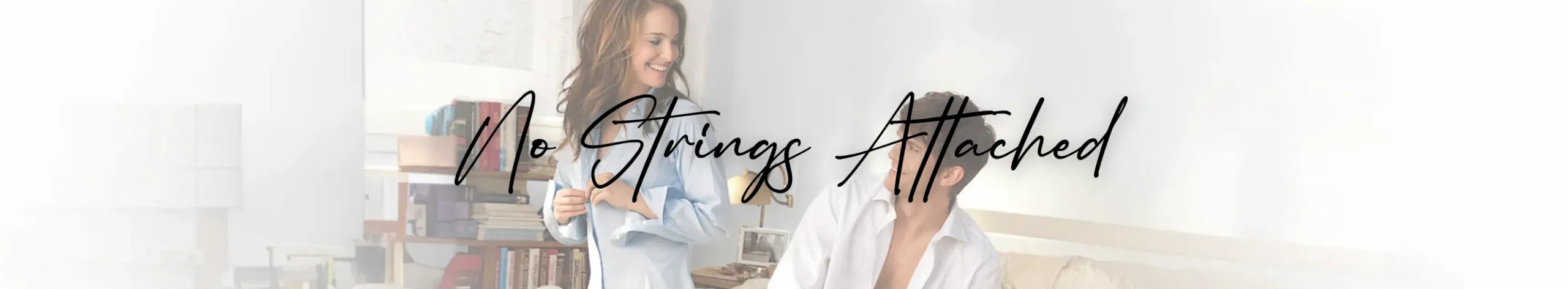 No Strings Attached