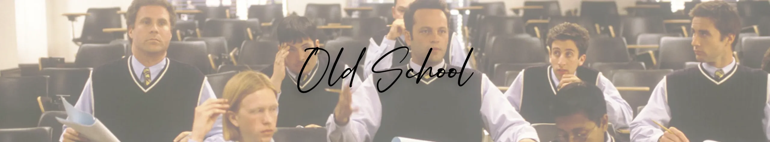 Old School