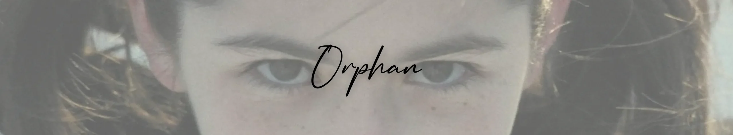 Orphan