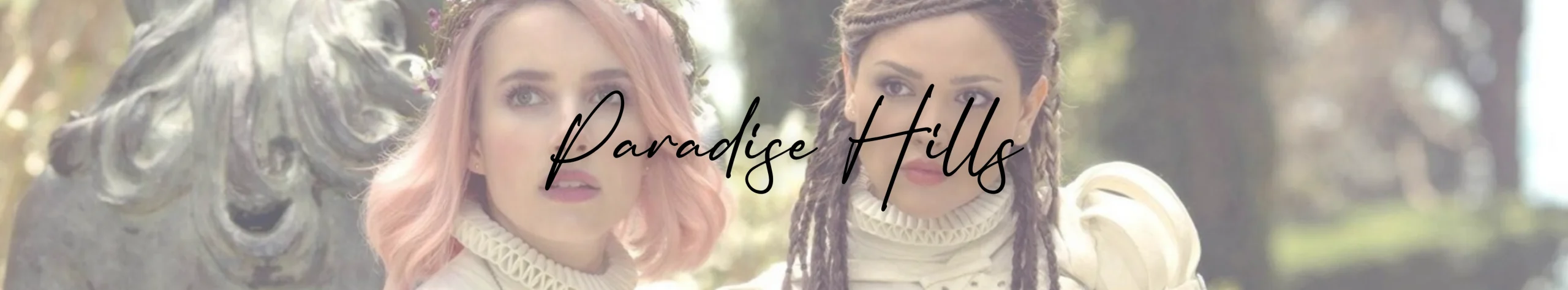 Paradise Hills