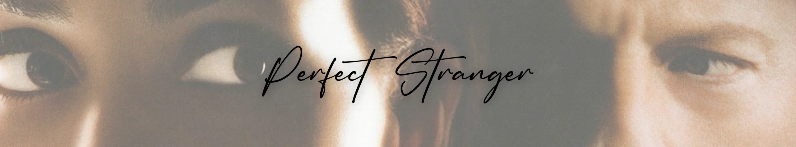 Perfect Stranger