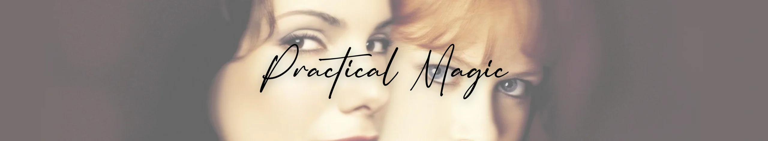 Practical Magic